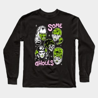 Some ghouls Long Sleeve T-Shirt